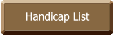Handicap List